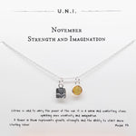 November- Strength and Imagination Necklace