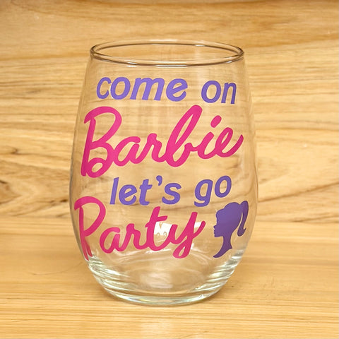Come On Barbie Let’s Go Party Stemless Wine Glass