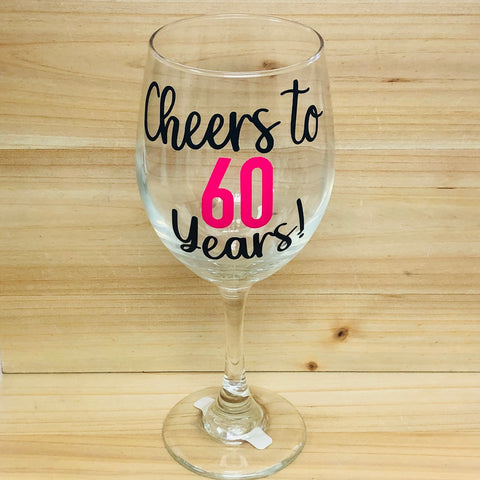 Cheers to 60 Years Stemmed Wine Glass