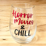 Horror Movies & Chill Stemless Wine Glass
