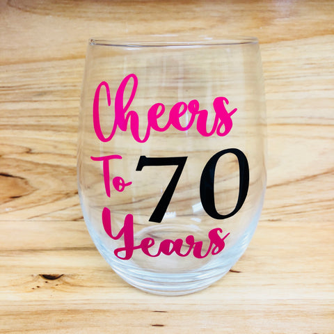 Cheers to 70 Years Stemless Wine Glass
