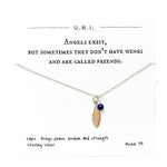 Angels Exist, But Sometimes They Don't Have Wings And Are Called Friends Necklace