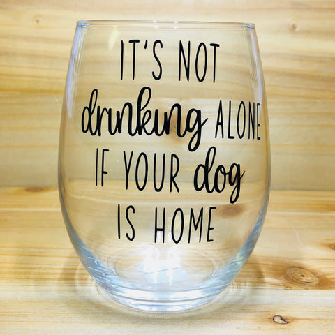 Drinking with the Dog Stemless Wine Glass