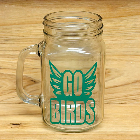Go Birds Eagles Mason Jar Glass
