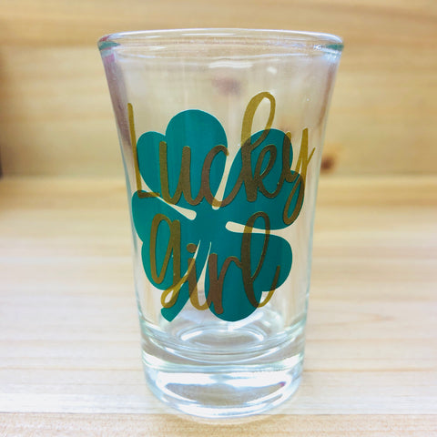 Lucky Girl Shot Glass with Gold Script