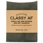 Classy AF Soap