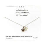 A True Friend Leaves Paw Prints On Your Heart Necklace